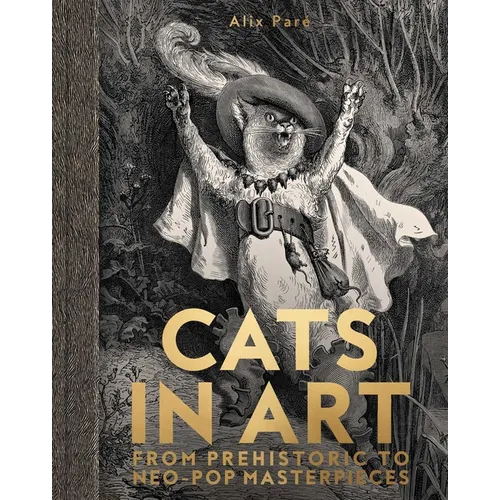 Cats in Art: From Prehistoric to Neo-Pop Masterpieces