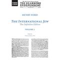 The International Jew: The Definitive Edition (Volume One)