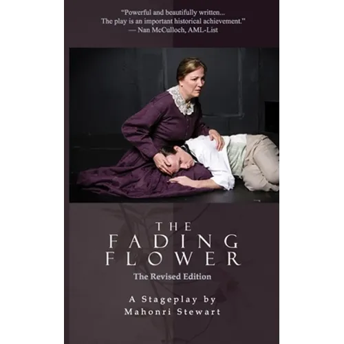 The Fading Flower: Revised Edition
