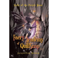 Faery Academy of QuillSnap: Night of the Purple Moon