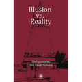 Illusion vs. Reality - International Edition