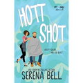Hott Shot: A Steamy Rush Creek Romantic Comedy