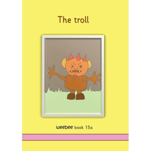 The troll weebee Book 15a