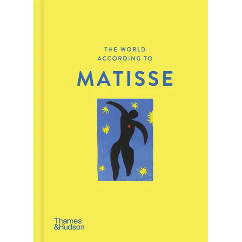 The World According to Henri Matisse