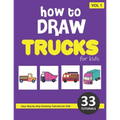 How to Draw Trucks for Kids - Volume 1