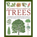 The World Encyclopedia of Trees: A Reference and Identification Guide to 1300 of the World's Most Significant Trees