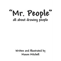 Mr. People: all about drawing people