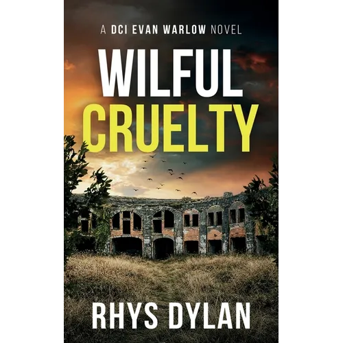Wilful Cruelty
