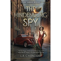 The Hindenburg Spy