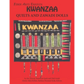 Fiber Arts Enfolds Kwanzaa Quilts and Zawadi Dolls