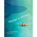 Maybe a Whale