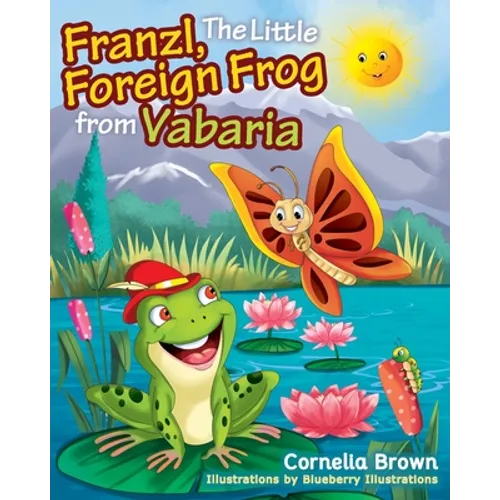 Franzl, The Little Foreign Frog from Vabaria