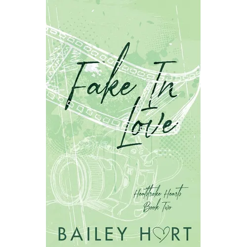 Fake in Love: An Enemies to Lovers Romance