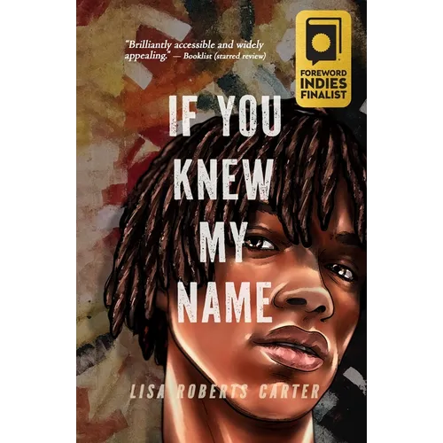 If You Knew My Name: A Novel in Verse