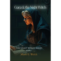 Gaea & The Night Witch