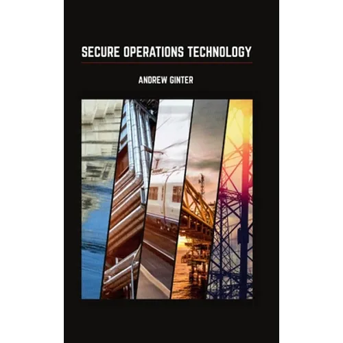 Secure Operations Technology
