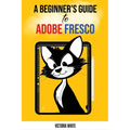 A Beginner's Guide to Adobe Fresco