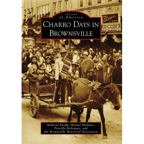 Charro Days in Brownsville
