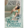 When an Earl Loves a Governess
