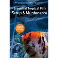 Essential Tropical Fish: Setup & Maintenance Guide