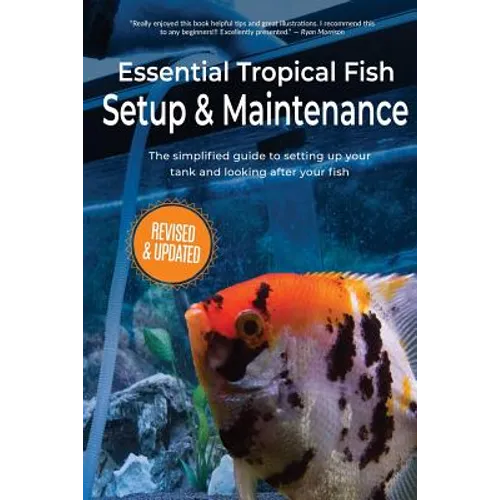 Essential Tropical Fish: Setup & Maintenance Guide