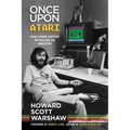 Once Upon Atari: How I made history by killing an industry