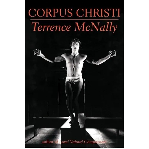 Corpus Christi: A Play