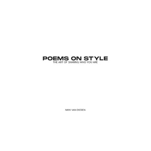 Poems on Style: the Art of Sharing Who You Are