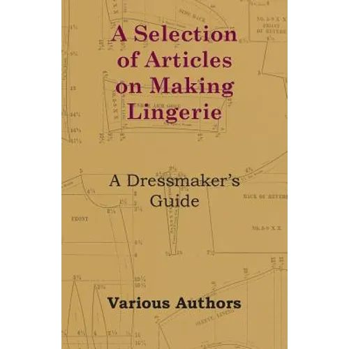 A Selection of Articles on Making Lingerie - A Dressmaker's Guide