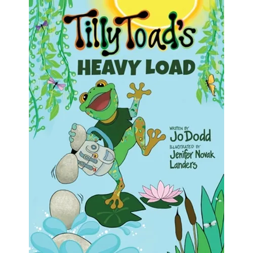 Tilly Toad's Heavy Load