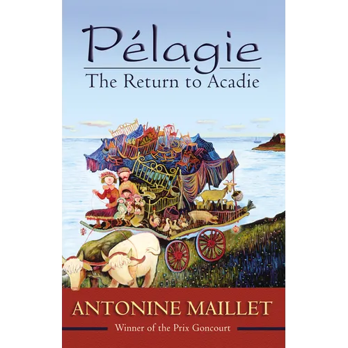 Pelagie: The Return to Acadie