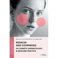 Rosacea and Couperosis in Cosmetic Dermatology & Skincare Practice
