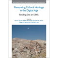 Preserving Cultural Heritage in the Digital Age: Sending Out an S.O.S.