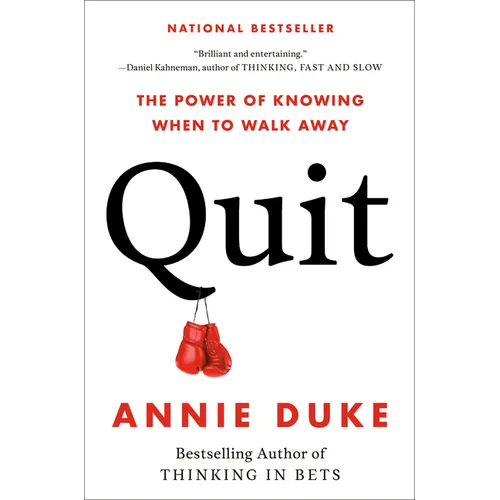 Quit: The Power of Knowing When to Walk Away