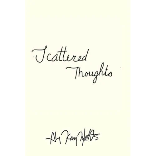 Scattered Thoughts