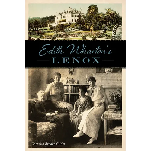 Edith Wharton's Lenox