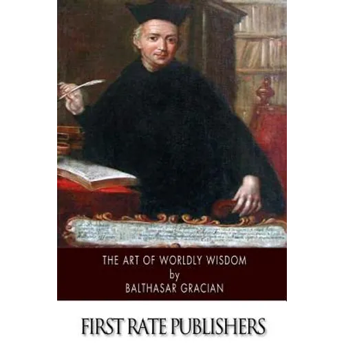 The Art of Worldly Wisdom