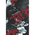 Happily Ever After: Rook & Ronin: A Day in the Life of the HEA