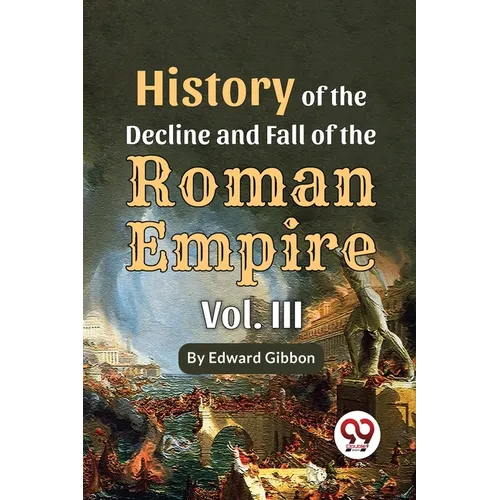 History Of The Decline And Fall Of The Roman Empire Vol-3