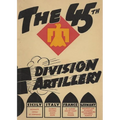 The 45th Infantry Division Field Artillery Unit History