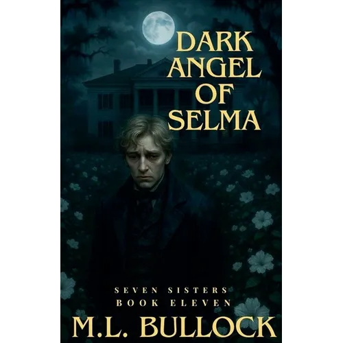 Dark Angel of Selma