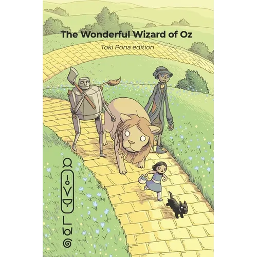 The Wonderful Wizard of Oz (Toki Pona edition)