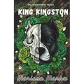 King Kingston: grey to dark college romantic comedy series