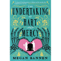 The Undertaking of Hart and Mercy