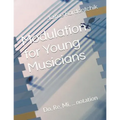 Modulation for Young Musicians: Do, Re, Mi, ... notation