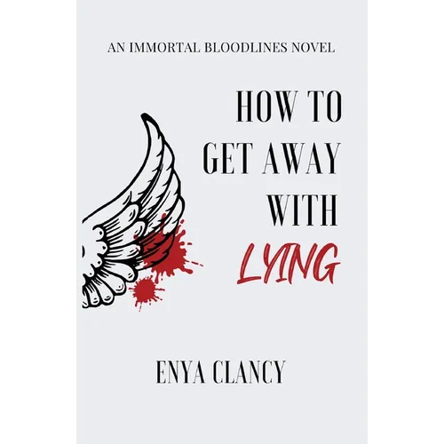 How to Get Away with Lying