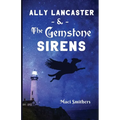 Ally Lancaster & The Gemstone Sirens