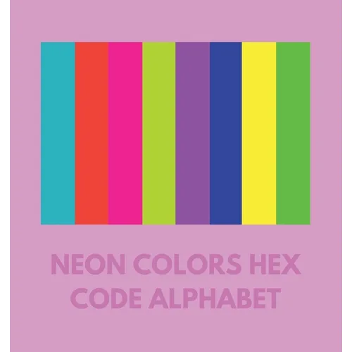 Neon Colors Hex Code Alphabet