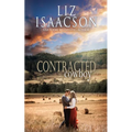 Contracted Cowboy: Sweet Western Romance & Family Saga