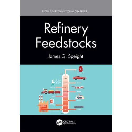 Refinery Feedstocks